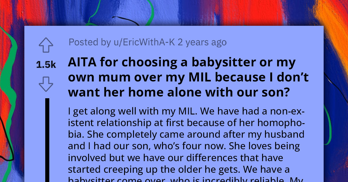Woman Under Pressure to Allow Mother-in-Law to Babysit for Her Even Though She Undermines Parenting Style