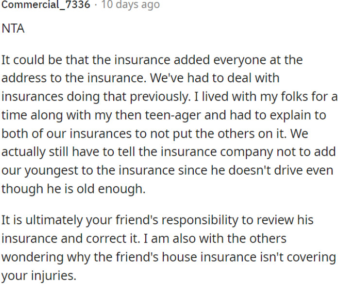 Possibly, insurance included all individuals at the address without consent
