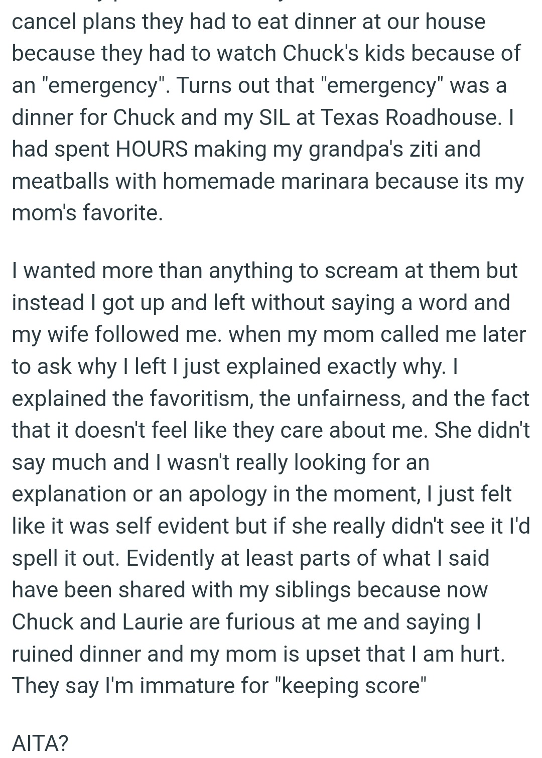 OP wasn't really looking for an explanation or an apology in the moment