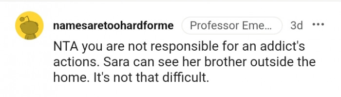 You're not responsible for his actions