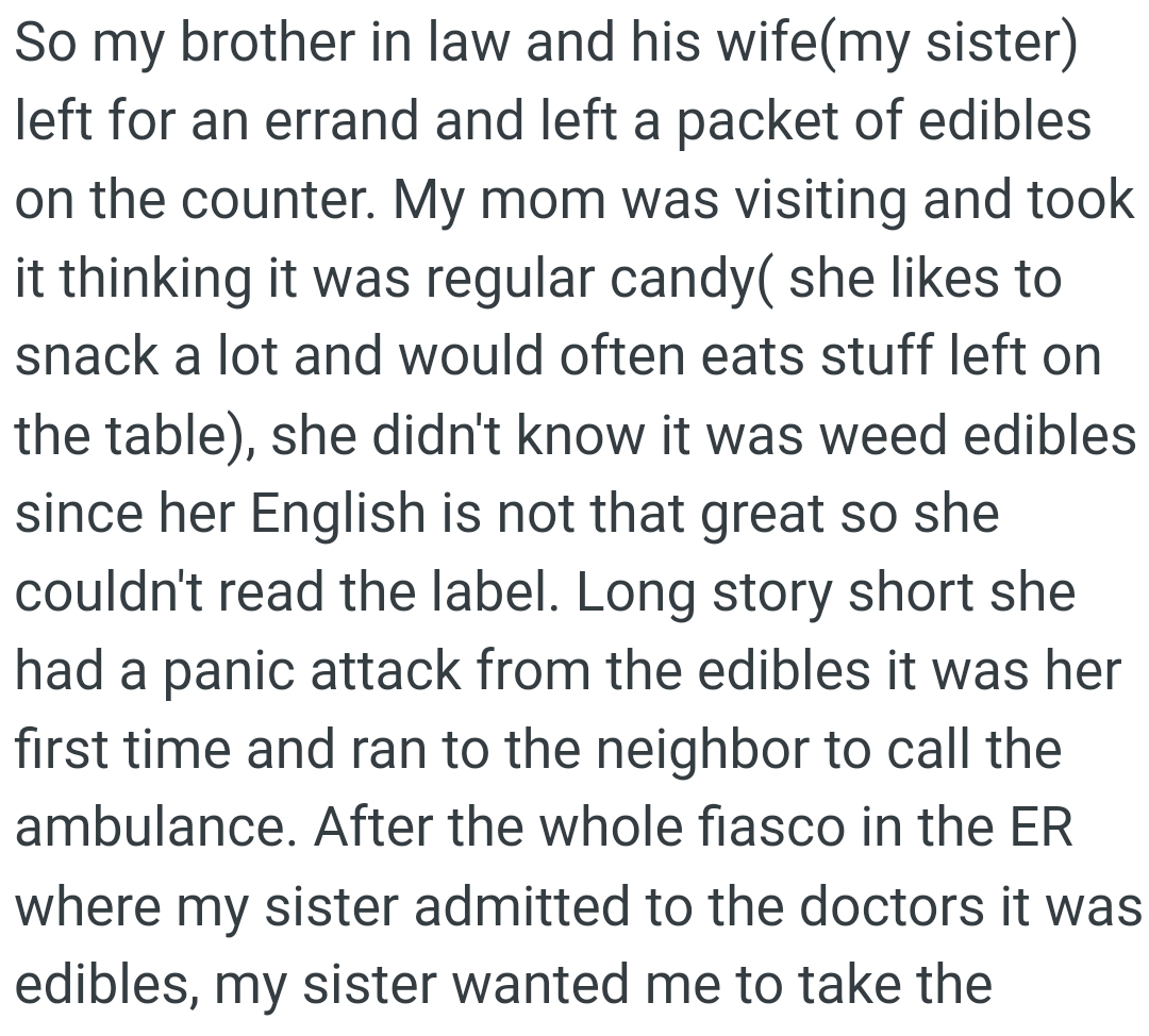 Since the mom's English is not that great, she couldn't read the label