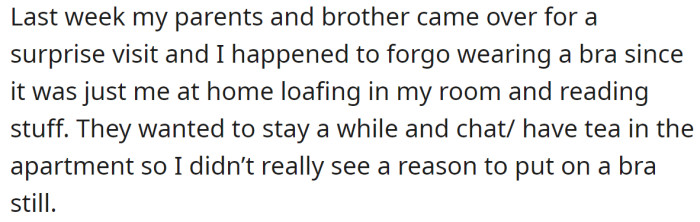 She had an unexpected visit from her family: