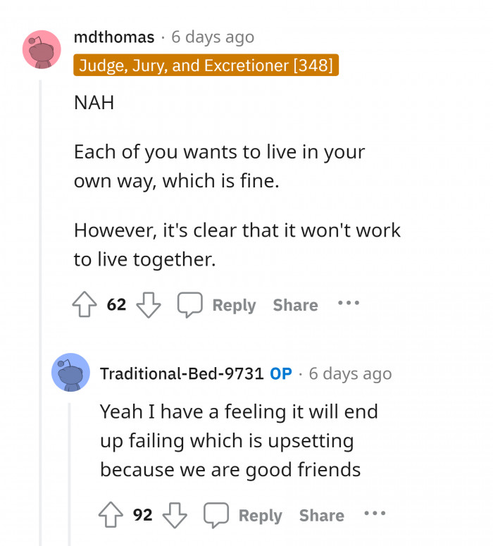 If someone is willing to respect you, at least let them do the things that they like in return.