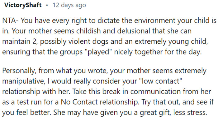 OP has the right to decide the environment in which her child is cared for