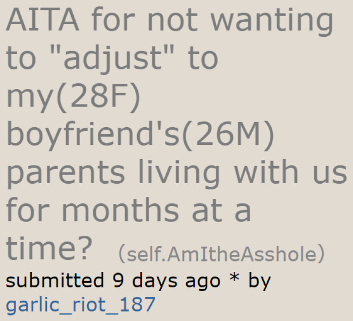 The OP refuses to adjust to her boyfriend's parents' demands every time they visit.