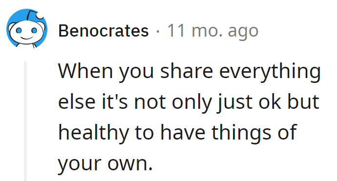 Sharing everything else is like a diet of only salad—healthy, but a little variety won't hurt. Keep a sprinkle of personal spice!