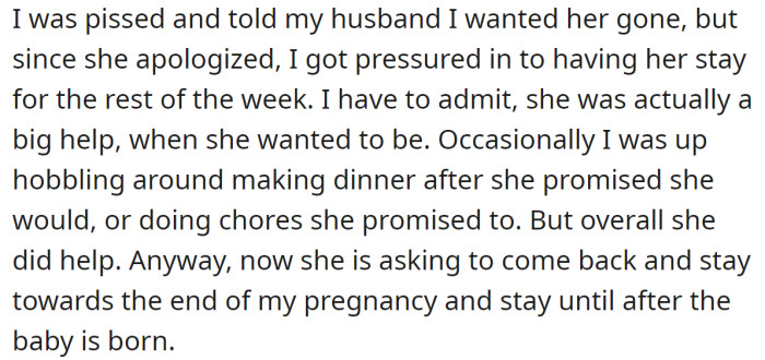 But the MIL now wants to stay for the rest of her pregnancy and after the baby is born: