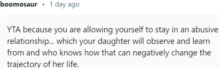 Staying in an abusive relationship at the cost of your daughter's well-being