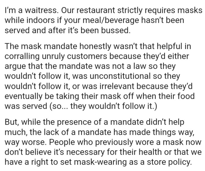 The unruly customers always had an argument up their sleeves