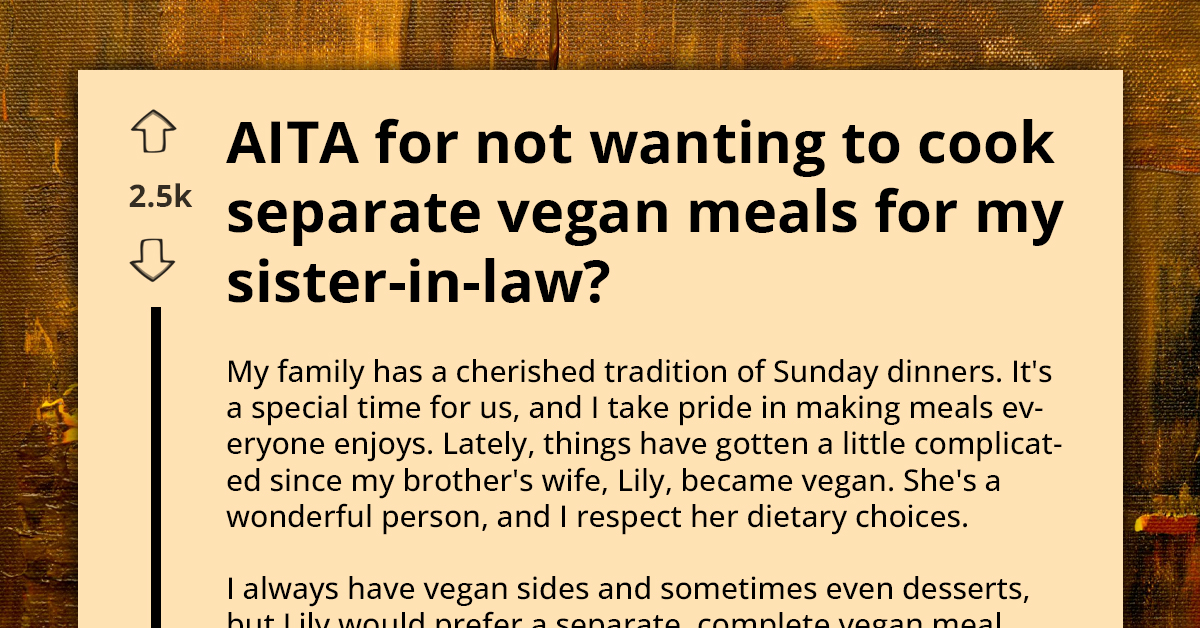 Woman Overwhelmed By Cooking Special Vegan Meals For Sister-In-Law, Igniting Family Tensions
