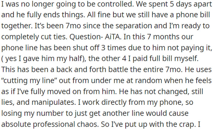 After seven months, OP's ex hasn't changed; he still lies and manipulates.