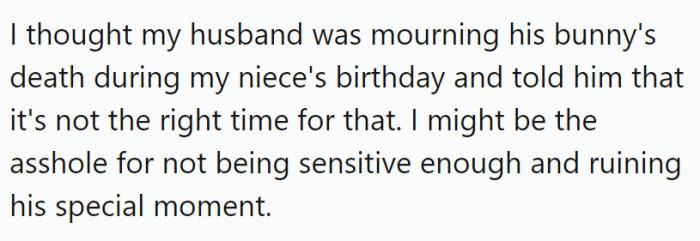 OP has offered the following explanation for why they think they might be the a-hole: