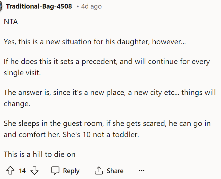 This is a very new situation for his daughter, but it is also a new situation for the woman, and she technically shouldn't be the one kicked out of her own bed.