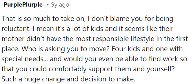 Taking care of four kids, especially one with special needs, is a big responsibility.