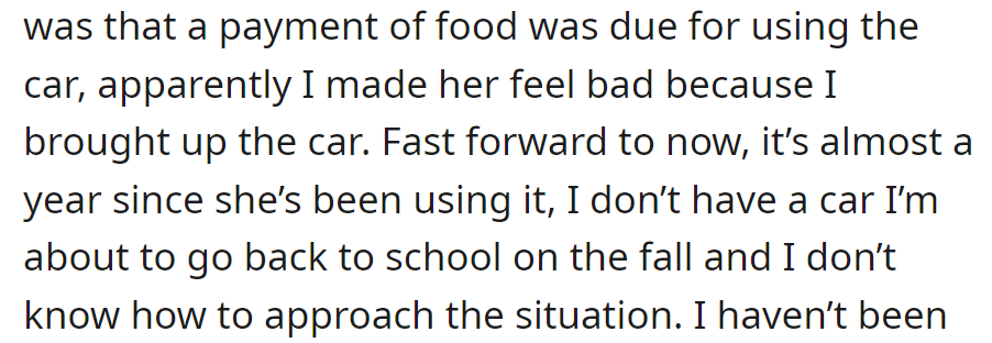 OP joked about trading food for car use, which unintentionally upset his MIL. It has been a year since she started using it, and OP needs the car when he goes back to school.