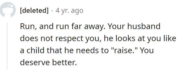 He looks at the OP like a child he needs to raise