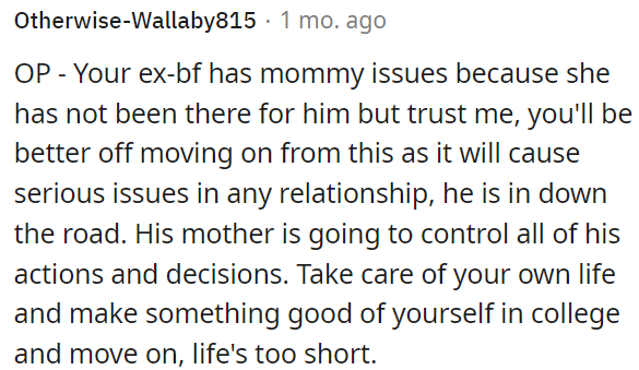 OP's boyfriend's unresolved issues with his mother could lead to problems in the future.