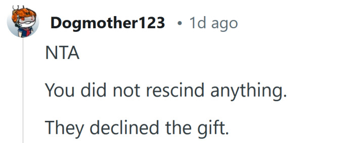 They declined the gift.