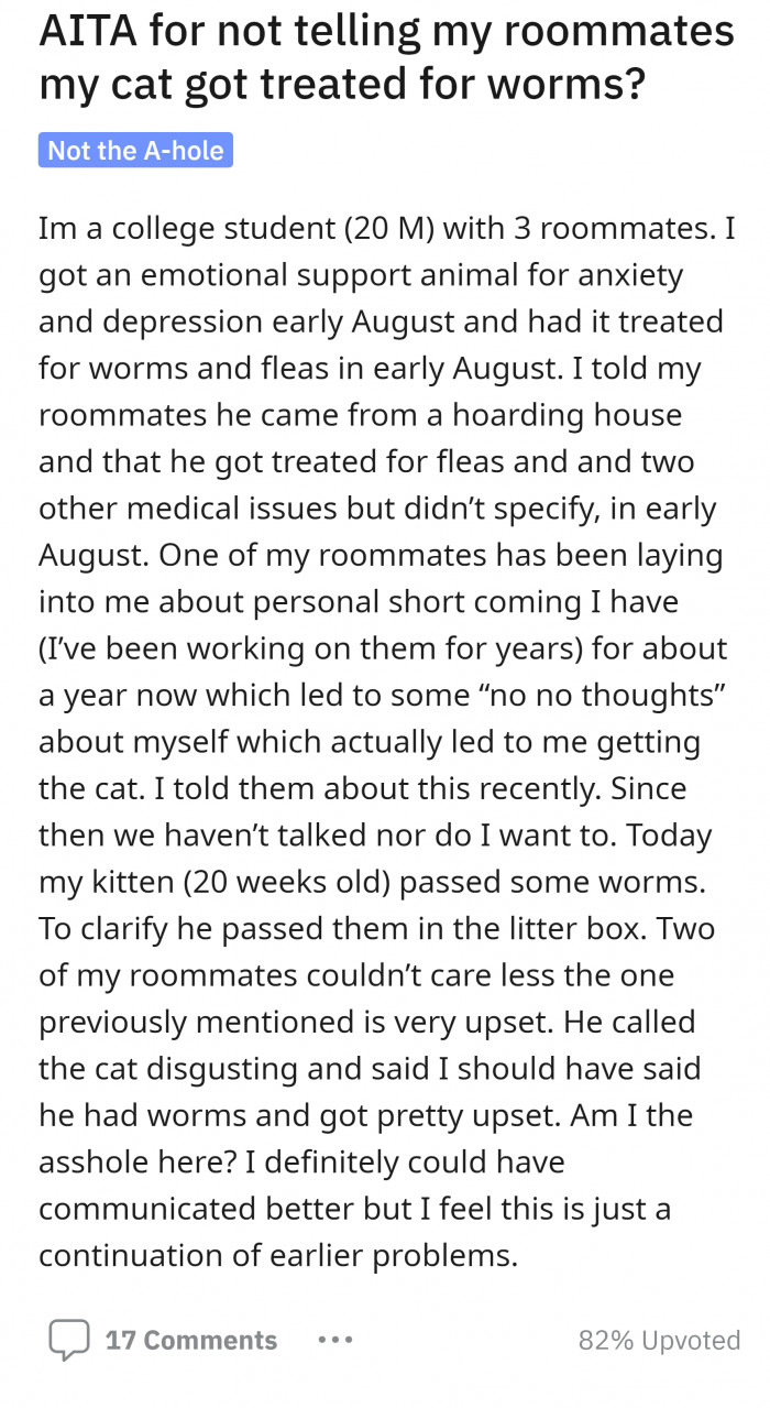 1. OP is a college student, sharing a room with 3 other people.