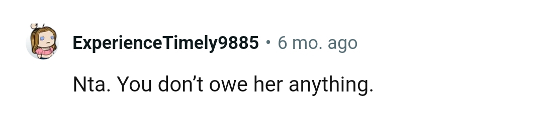 Let's head into the comments section and find out what other Redditors have to say regarding the story