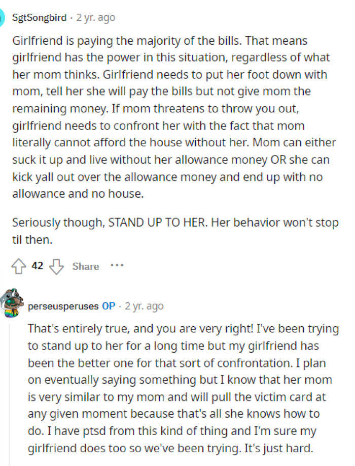 Unfortunately, it seems like the mom is mooching off of them, and if they do leave or she kicks them out, then she'll be the one in a bad situation since her daughter is paying the majority of the bills.