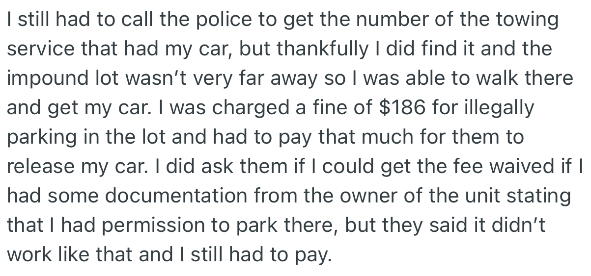Apparently, OP’s car was impounded for illegal parking. Consequently, they had to pay almost $200 to get it released