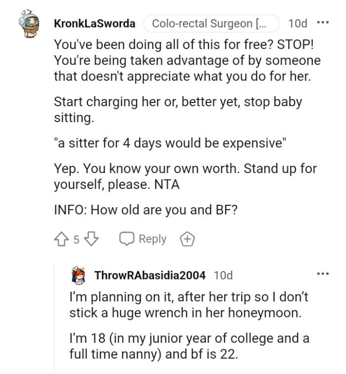 Start charging her or you stop babysitting