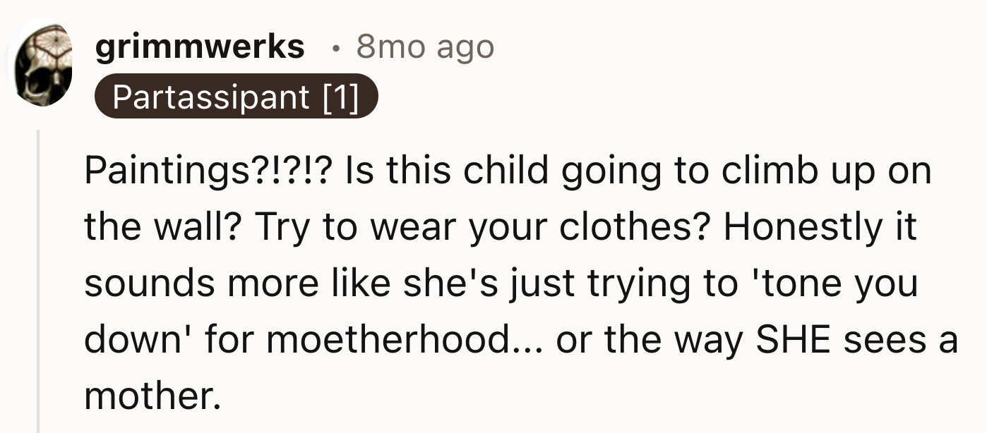 MIL Is Trying To Tone Down OP As A Mother