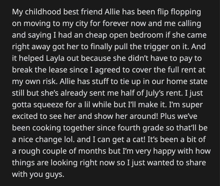 OP will have a new roommate soon, and she couldn't be happier!