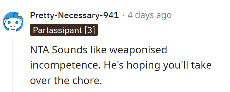 Classic move: weaponized incompetence. Stay sharp; don't take the bait!