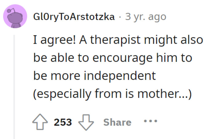 True! He won't be a child forever.