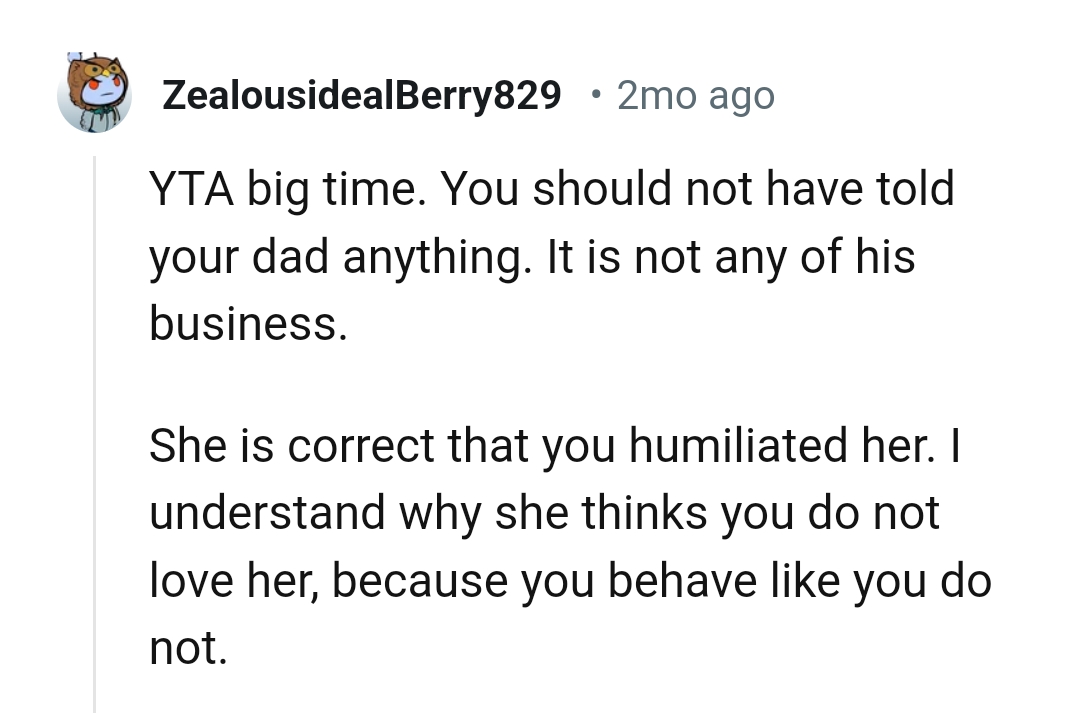 The OP did humiliate her