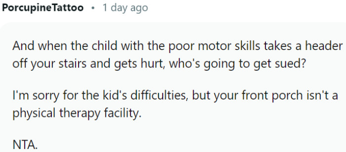 Concern for Liability and the Recognition That the Front Porch Is Not a Suitable Physical Therapy Facility
