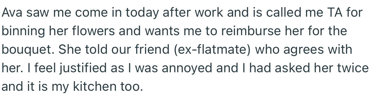 Ava Was Furious When She Came Back to Find Her Beautiful Flowers in the Trash. Her Instant Reaction Was to Request Reimbursement from OP.