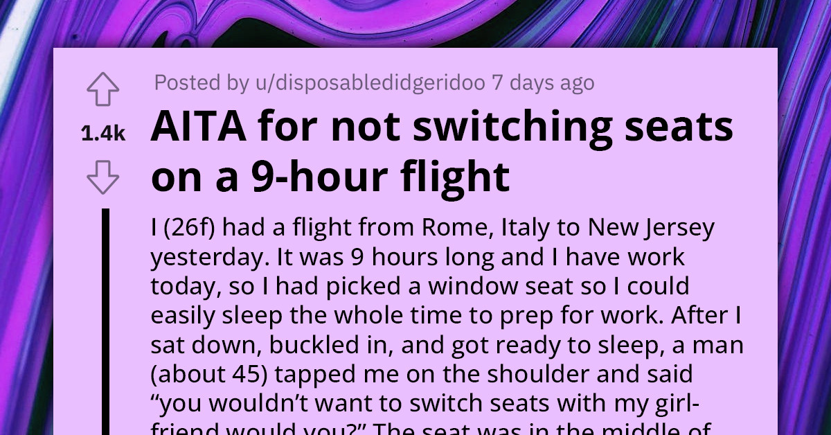 Woman Gets Berated On Her Flight Because She Refuses To Switch Seats For A Couple To Be Together
