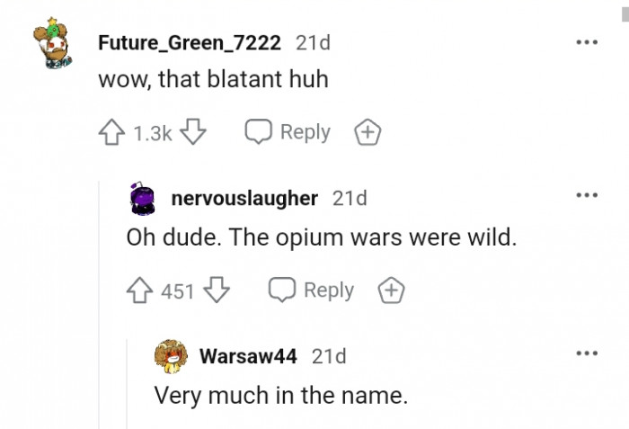 The opium wars were wild