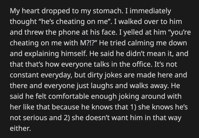 He said he felt comfortable making those jokes toward M because she knew not to take them seriously and that they weren't attracted to each other.