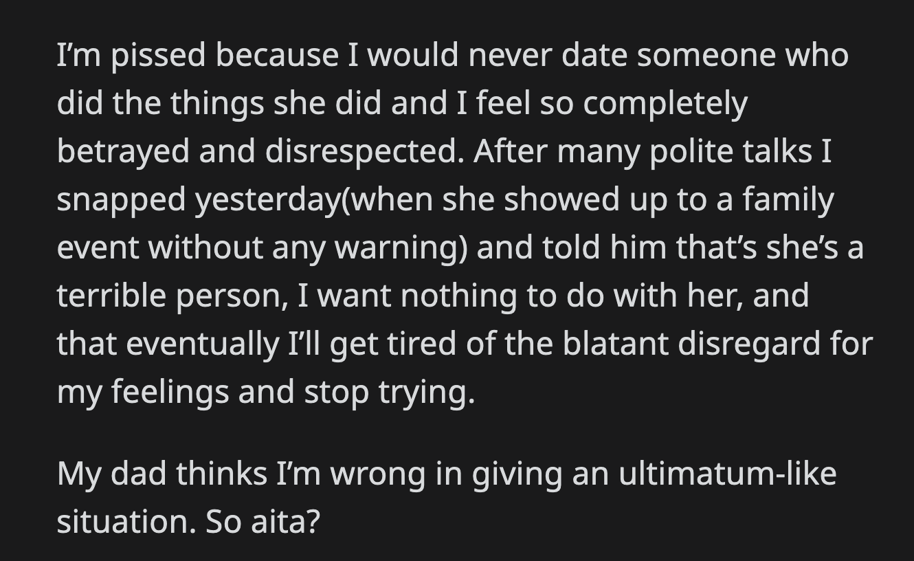 She warned him that she would eventually tire of his disregard for her feelings. Her dad said OP went too far.