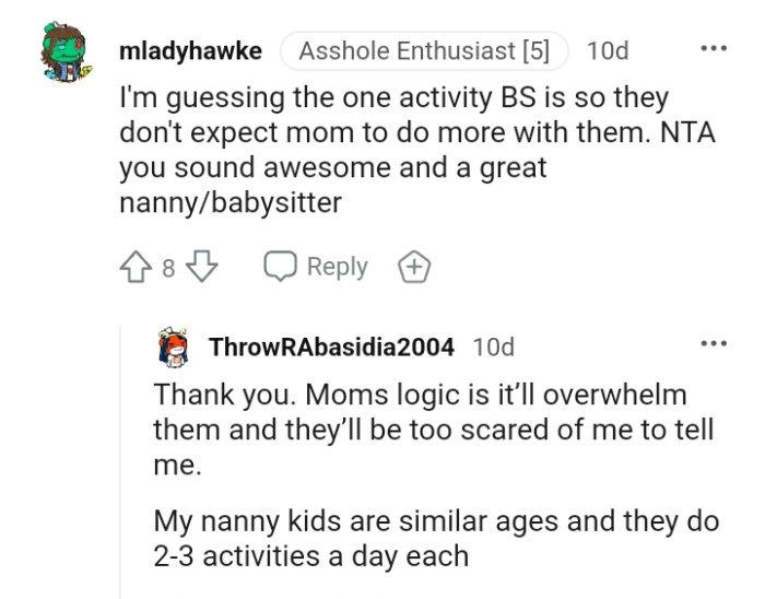 You sound awesome and a great babysitter