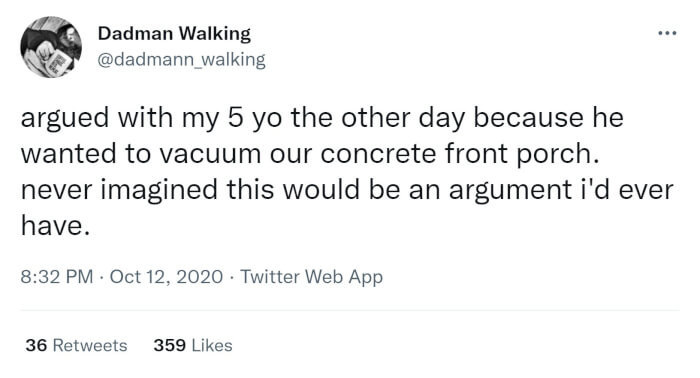 4. Being a parent is full of conversations and arguments that you never thought you would have.