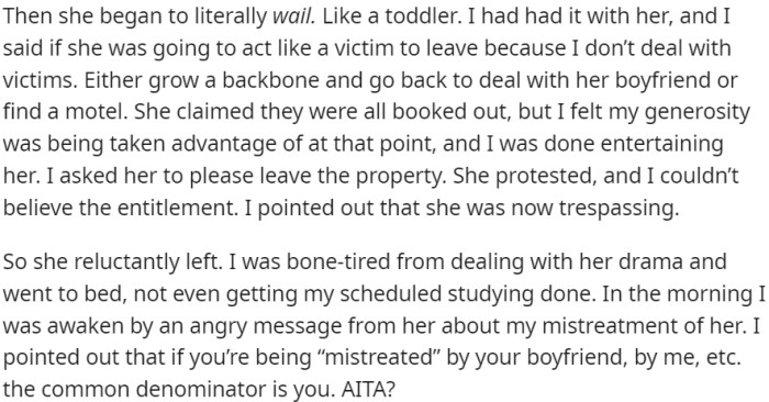 OP confronted her ex-roommate's behavior, urging her to stop playing the victim and either confront her boyfriend or find alternative accommodations