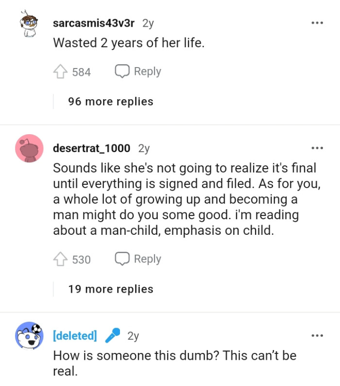 She's not going to realize it's final until everything is signed and filed