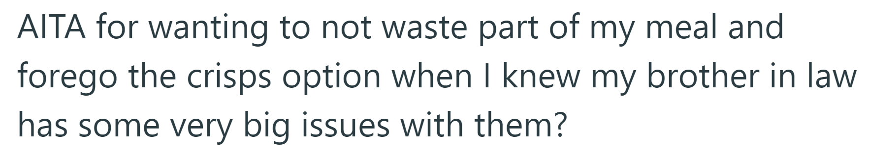 He wondered if the family was in the right: