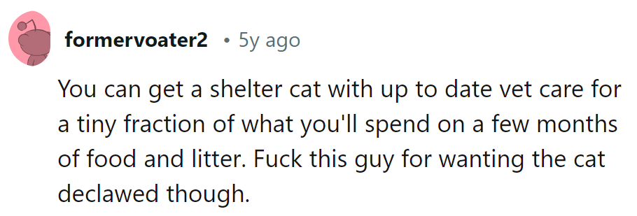 Seems like this guy's budget is as bare as a declawed paw.