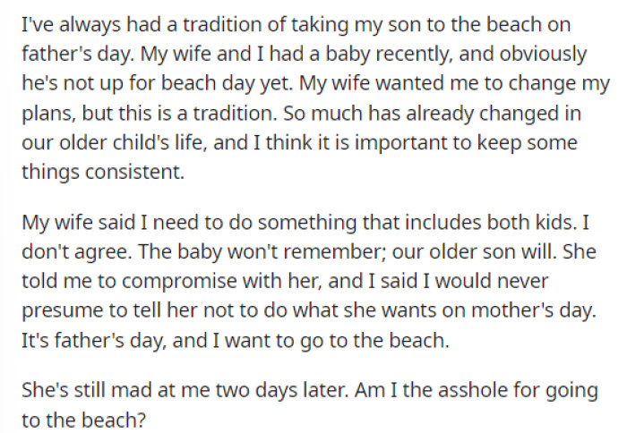 OP's post is pretty short and very briefly explains the situation about the Father's Day plans and why he doesn't want to change them.