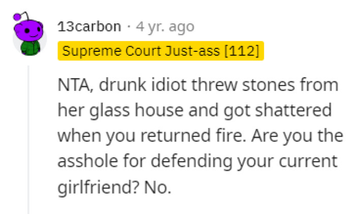 Just defending your girlfriend