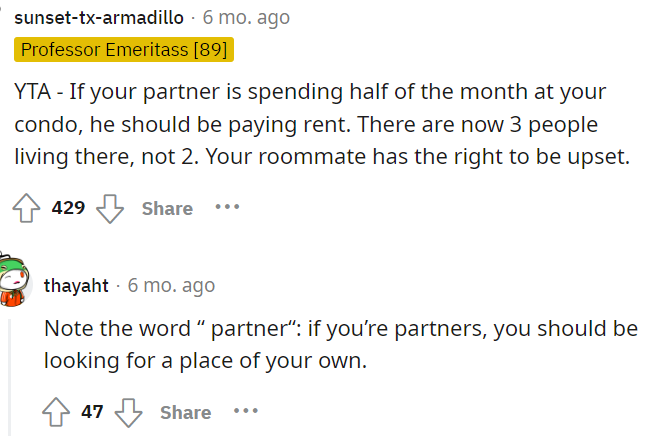 It's also true that maybe they should just find a place of their own if they are that comfortable staying together.