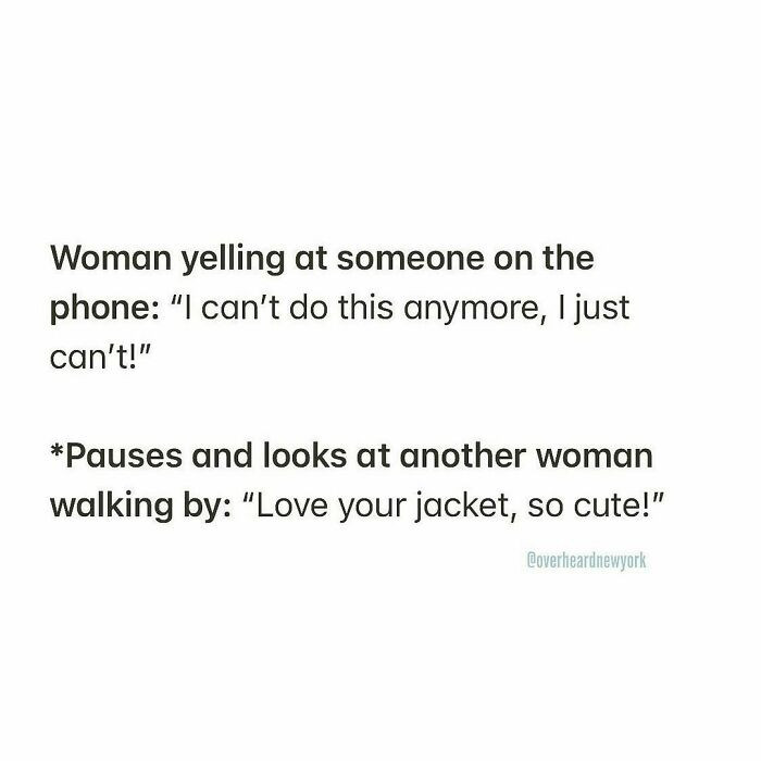 14. Yelling and still being cautious