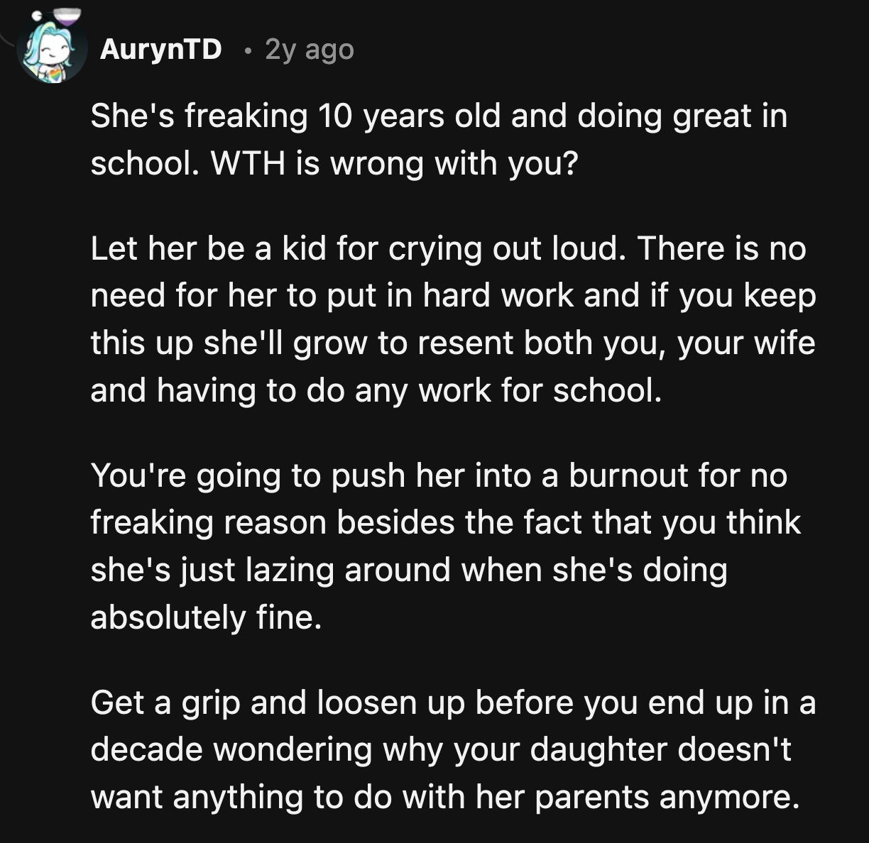 Does OP realize that his daughter is a 10-year-old trying to enjoy her summer break?