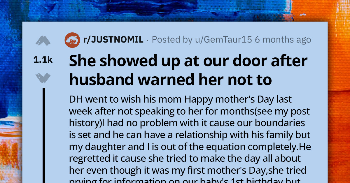 Angry Mom Asks for Advice When Her Toxic MIL Shows Up at Her Door After Being Warned Not to